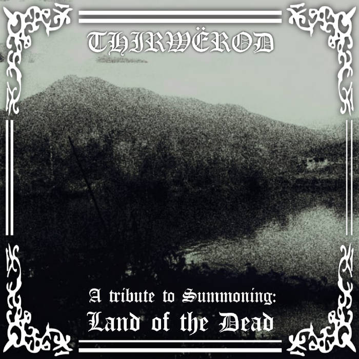 Land of the Dead (Summoning Cover)