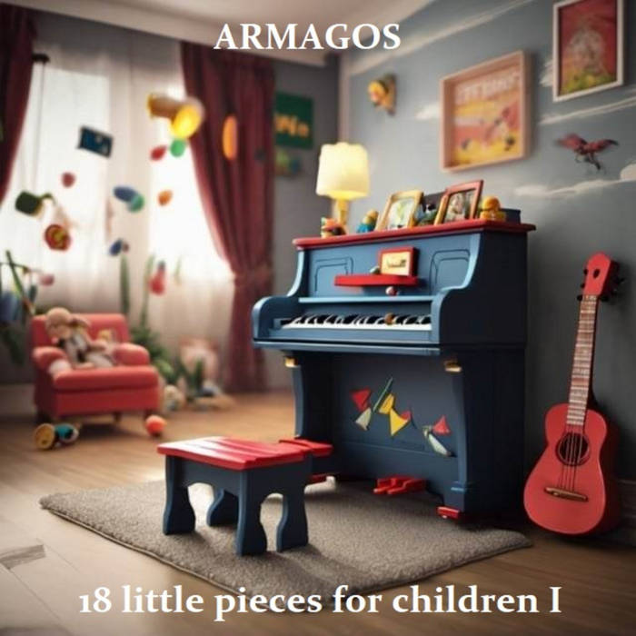 18 Little Pieces For Children I