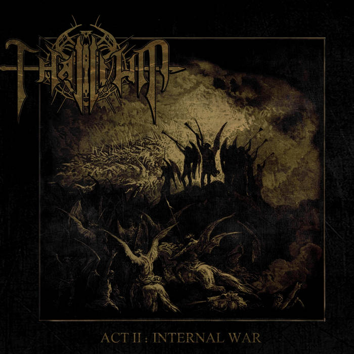 ACT II : INTERNAL WAR