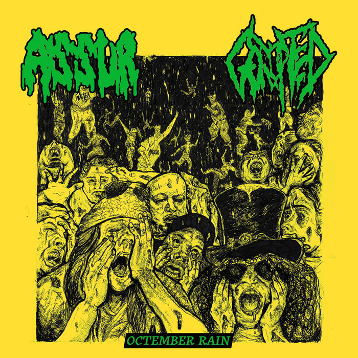 Octember Rain - split w/ GORUPTED