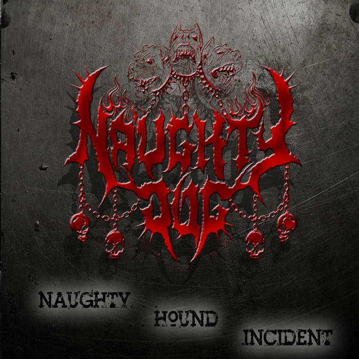 Naughty...Hound...Incident
