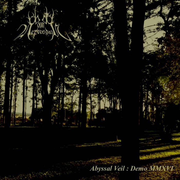 Abyssal Veil : Demo 2016