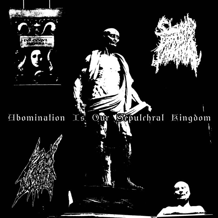 Abomination Is Our Sepulchral Kingdom (Remastered 2020)