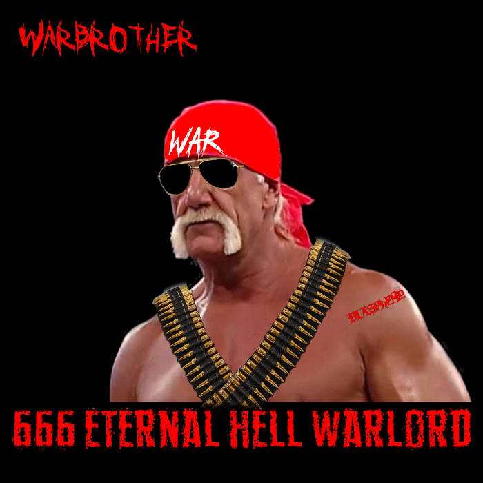 666 ETERNAL HELL WARLORD
