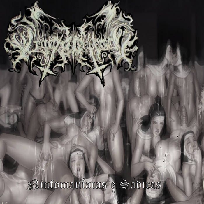 Ninfomaníacas e Sádicas