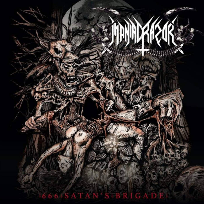 Maniac Razor - 666 Satan's Brigade