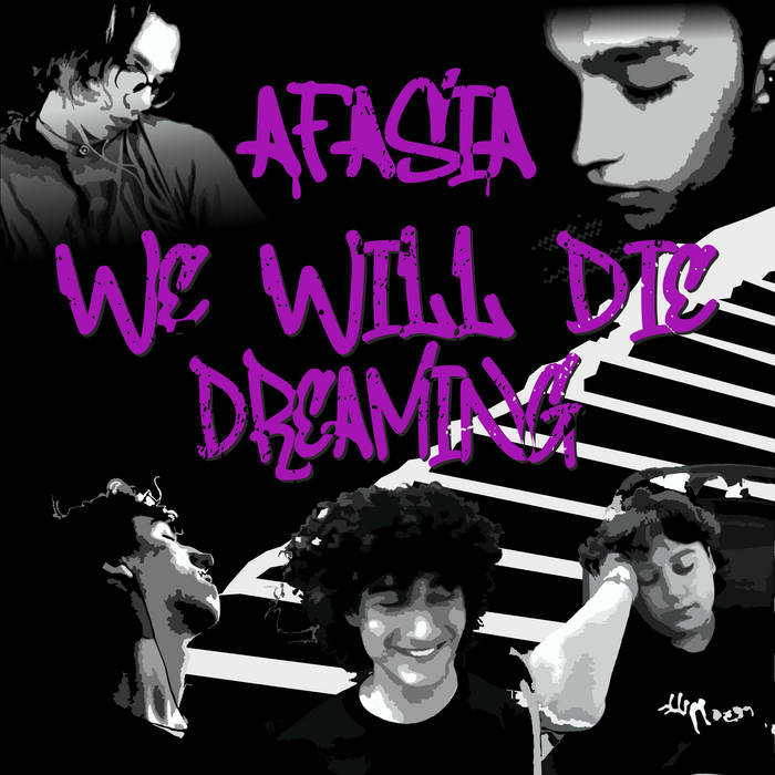 We Will Die Dreaming (Studio Album)
