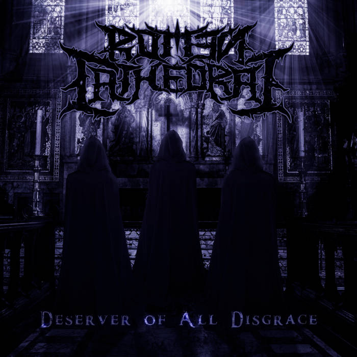 Deserver of All Disgrace