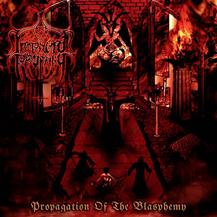 Propagation of the Blasphemy