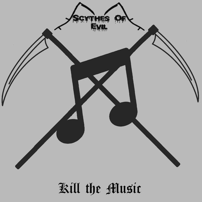 Kill the Music (Demo - 2019)