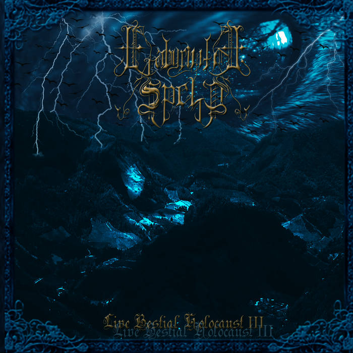 Labyrinth Spell Live Bestial Holocaust III
