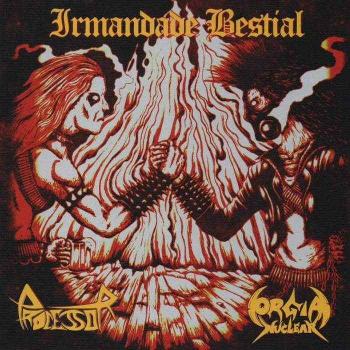 Irmandade Bestial(Split)