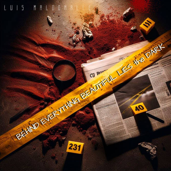 Behind Everything Beautiful Lies the Dark