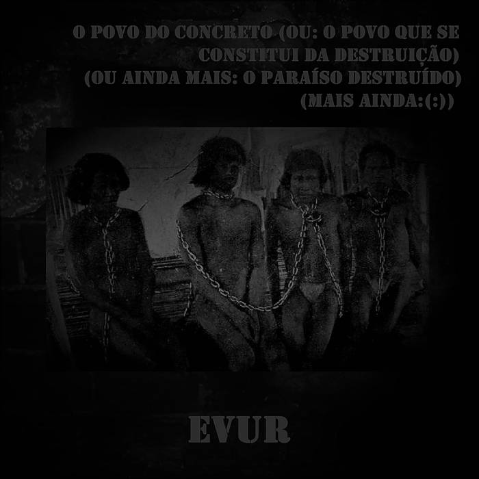 O Povo do Concreto (ou: o povo que se constitui da destruição)