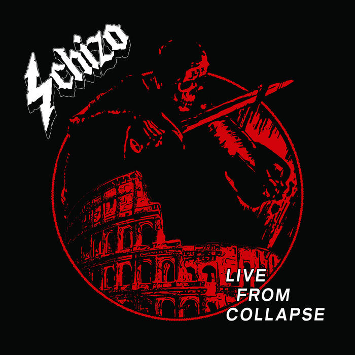 SCHIZO "Live from Collapse"