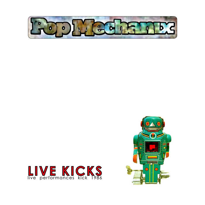 Live Kicks (Live Performance Kicks 1985-86)