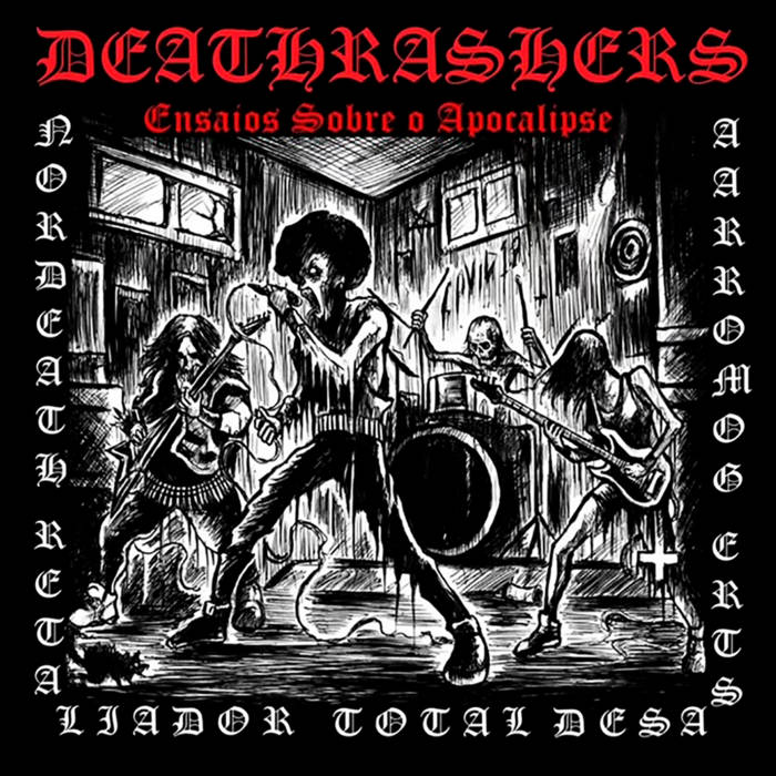 Deathrashers: Ensaios sobre o apocalipse