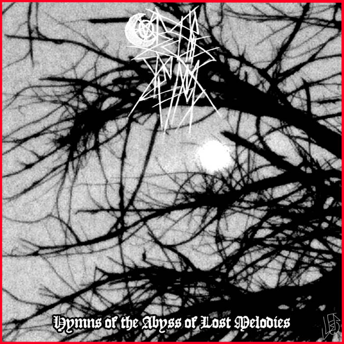 Hymns of the Abyss of Lost Melodies (Unreleased Ambient Material)