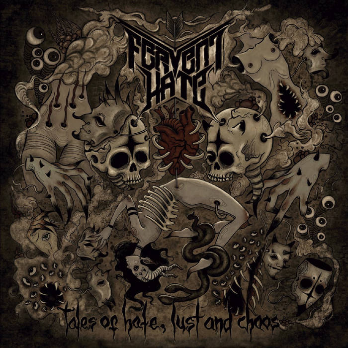 Tales Of Hate, Lust and Chaos