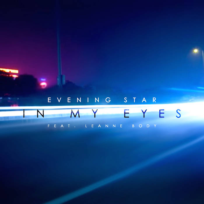 In My Eyes (ft. Leanne Body)