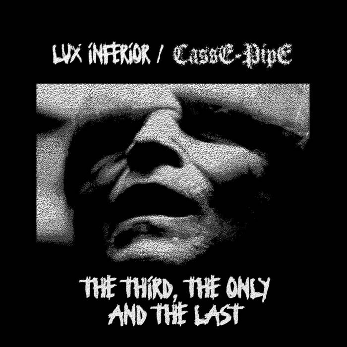 The Third, The Only And The Last (Split EP)