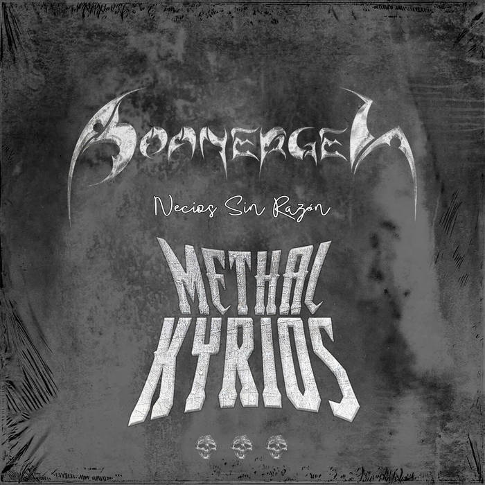 Methal Kyrios - Necios Sin Razón (Single)