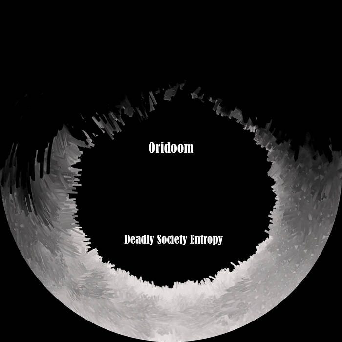 Deadly Society Entropy