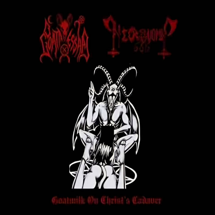Goatmilk on Christ's Cadaver (split with Goatmessiah)