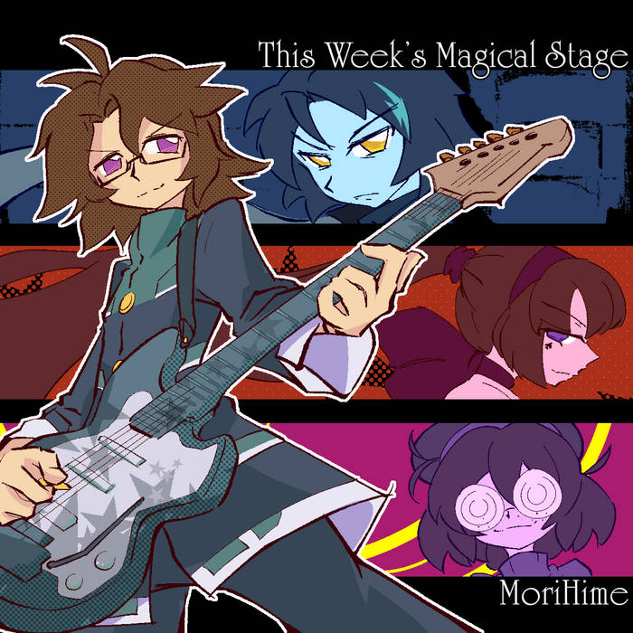 This Week's Magical Stage