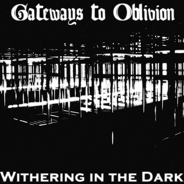 Withering in the Dark