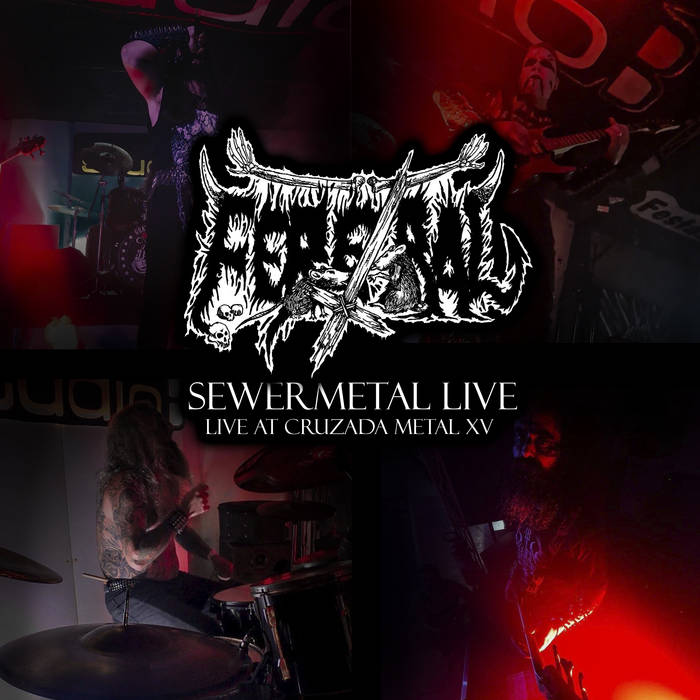 Sewer Metal Live (Live At Cruzada Metal XV) - Official Bootleg