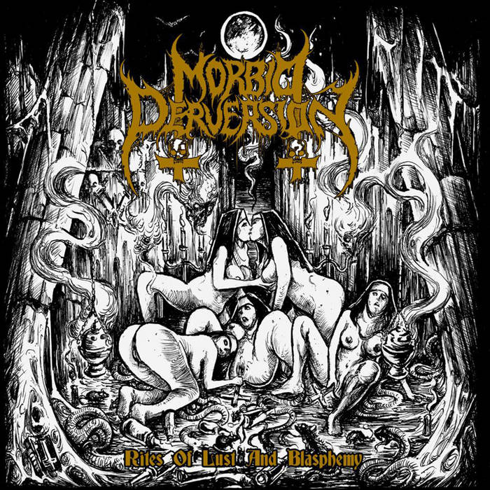 Morbid Perversion - Rites Of Lust And Blasphemy (2017)