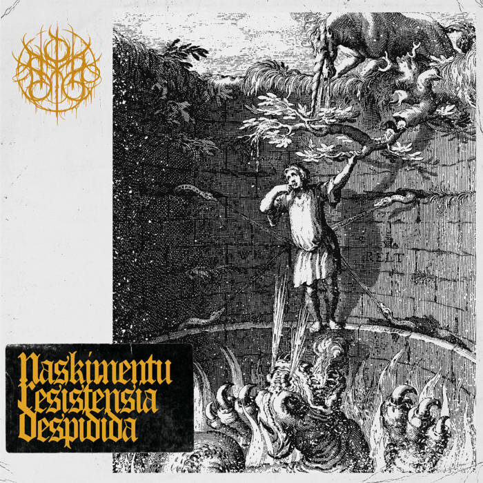 Naskimentu, Resisténsia, Despedida