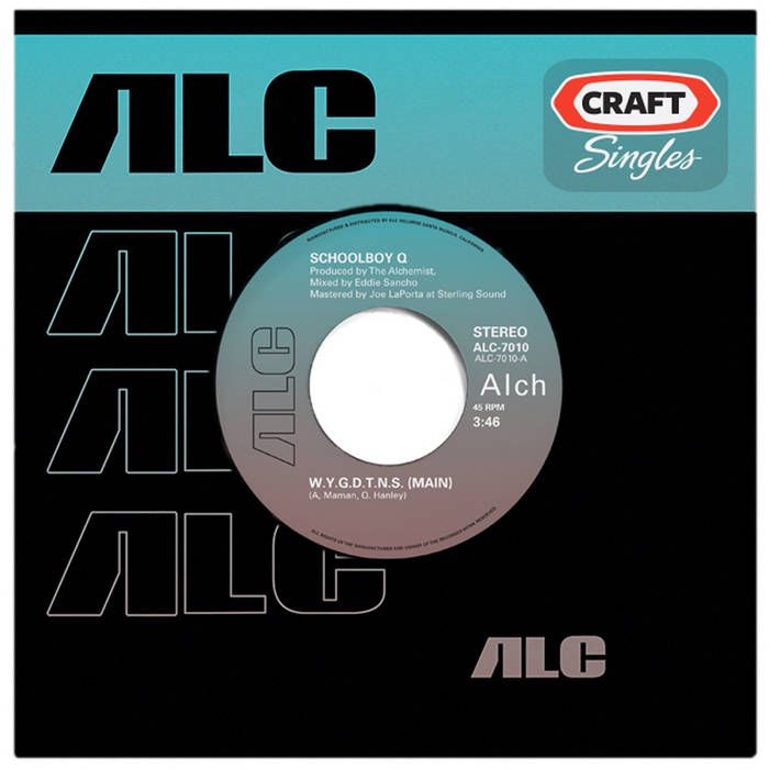 Schoolboy Q - "W.Y.G.D.T.N.S."