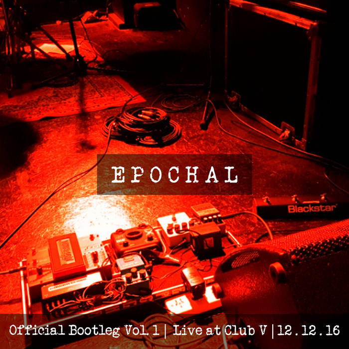 Official Bootleg Vol.1 | Live at Club V | 12.12.16
