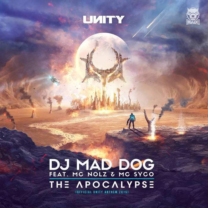 The Apocalypse (Official Unity Anthem 2015)