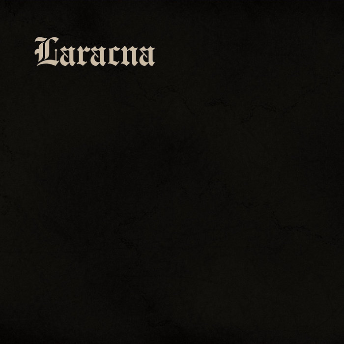 Laracna (Demo 2012)