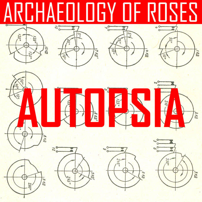 Archaeology of Roses EP