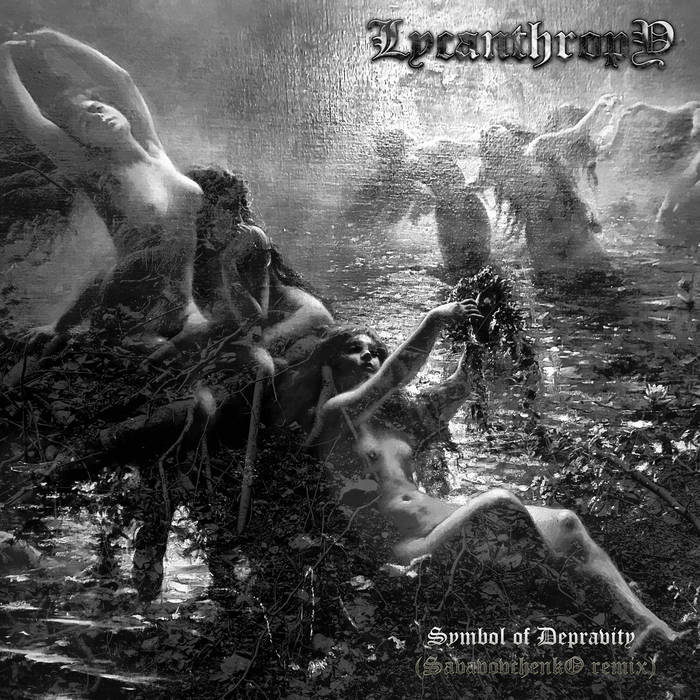 Symbol of Depravity (Savavovchenko Remix)