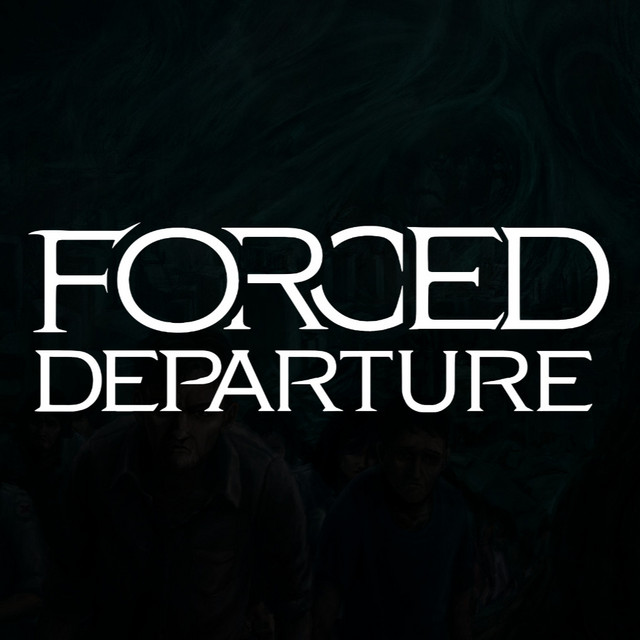 Forced Departure