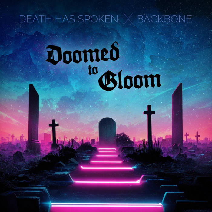 Doomed to Gloom (Synthwave Split)