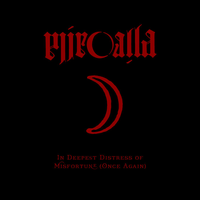 In Deepest Distress of Misfortune (Once again)