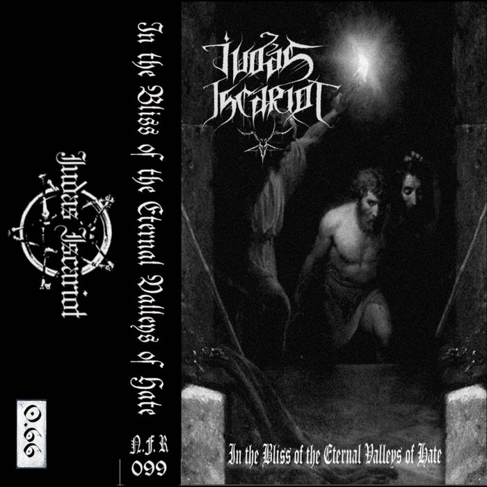In the Bliss of the Eternal of Hate : Tribute a Judas Iscariot