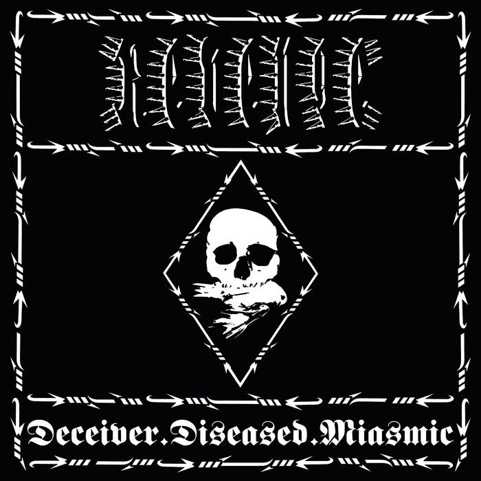 Deceiver.Diseased.Miasmic