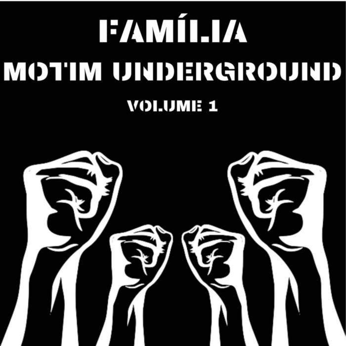 Digital Compilation - Família Motim Underground (Vol. 1)