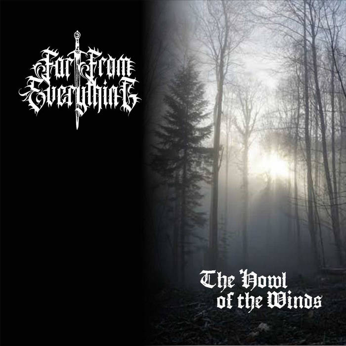 Far From Everything The howl of the winds