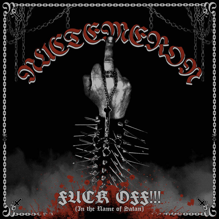 Fuck Off!!! (In the Name of Satan)
