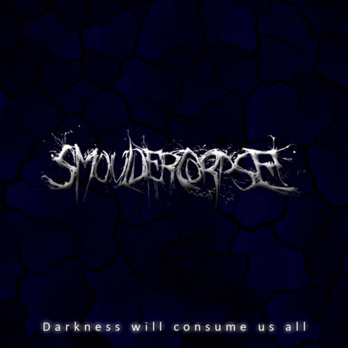 Darkness Will Consume Us All