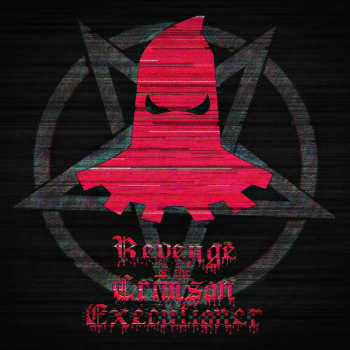 Revenge of the Crimson Executioner