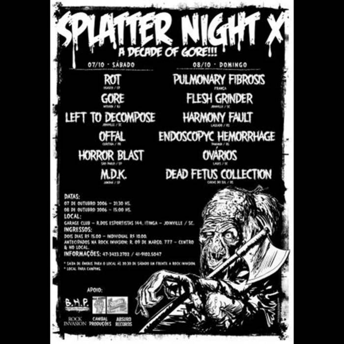 Live at Splatter Night X (2006)